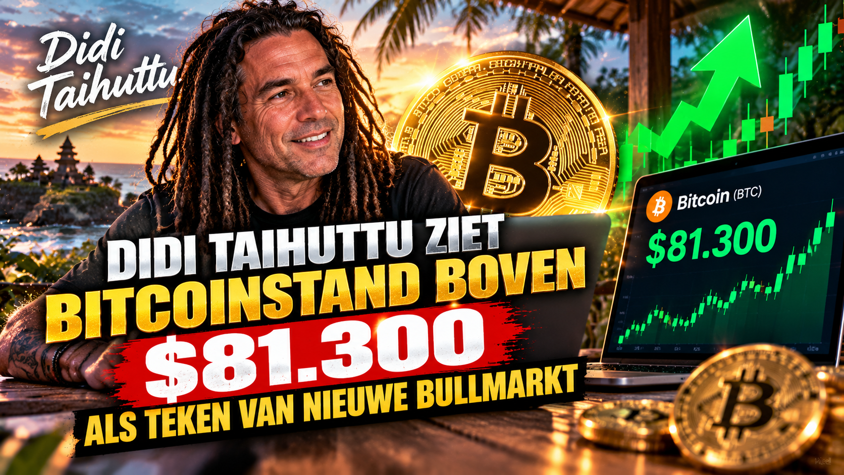 Didi Taihuttu ziet Bitcoinstand boven $81.300 als teken van nieuwe bullmarkt